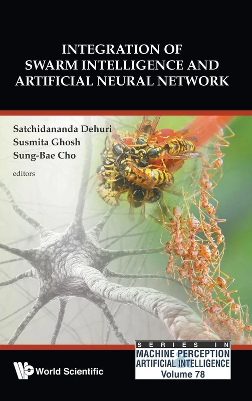 Integration of Swarm Intelligence and Artificial Neutral Network (Series in Machine Perception and Artificial Intelligence): 78 - Image 1