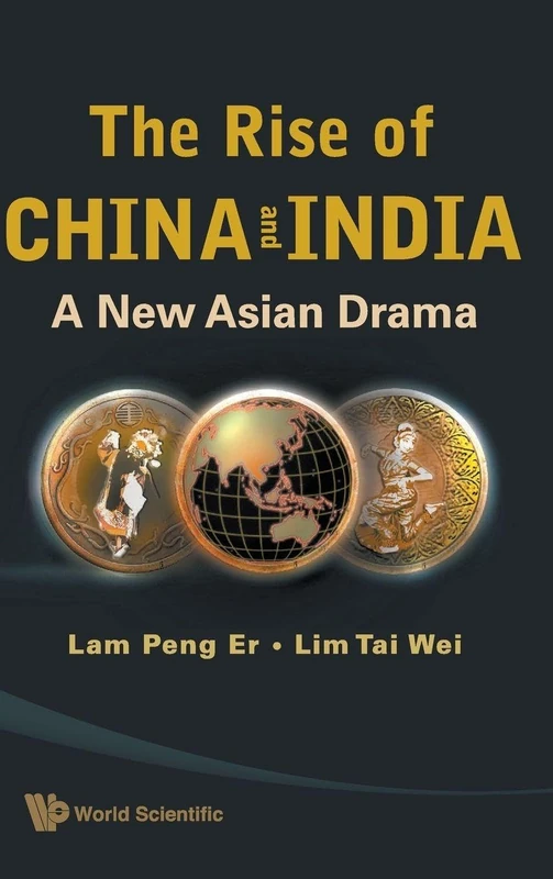 Rise Of China And India, The: A New Asian Drama