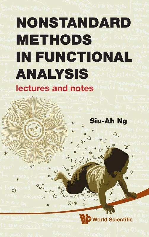 Nonstandard methods in functional analysis: lectures and notes