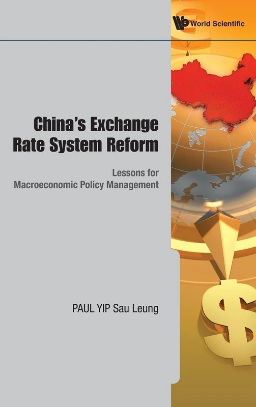 China's Exchange Rate System Reform and Macroeconomic Policies: Lessons for Macroeconomic Policy Management