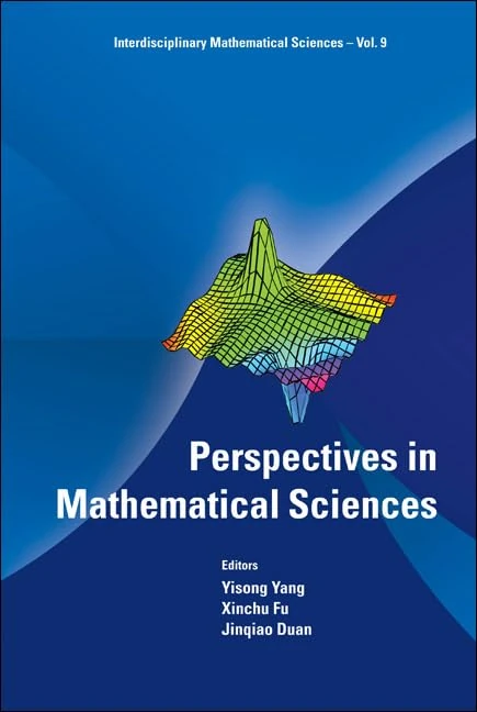 Perspectives In Mathematical Sciences: 9 (Interdisciplinary Mathematical Sciences)
