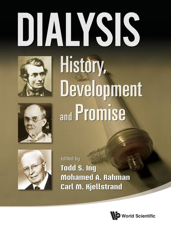 Dialysis: History, Development and Promise - World Scientific