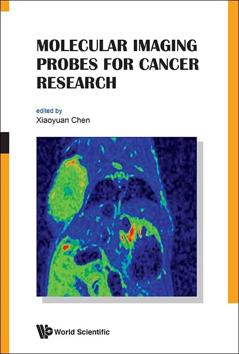 World Scientific Molecular Imaging Probes For Cancer Research