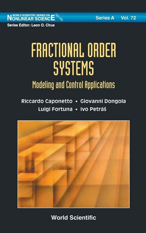 Fractional Order Systems: Modeling and Control Applications: 72 (World Scientific Series on Nonlinear Science Series A) - Image 1