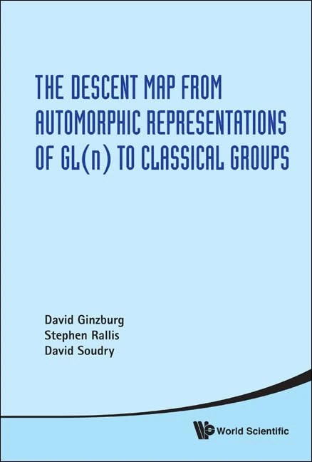 Descent Map From Automorphic Representations Of Gl(N) To Classical Groups, The