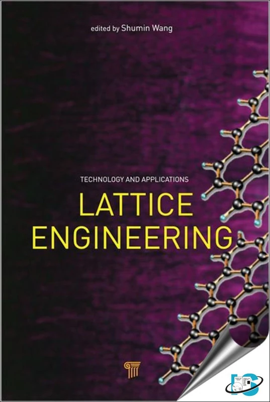 Lattice Engineering: Technology and Applications