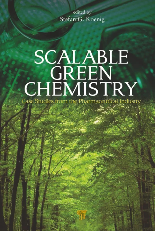 Scalable Green Chemistry: Case Studies from the Pharmaceutical Industry