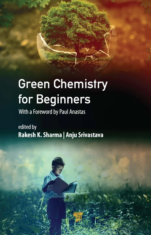 Green Chemistry for Beginners: With a Foreword by Paul Anastas