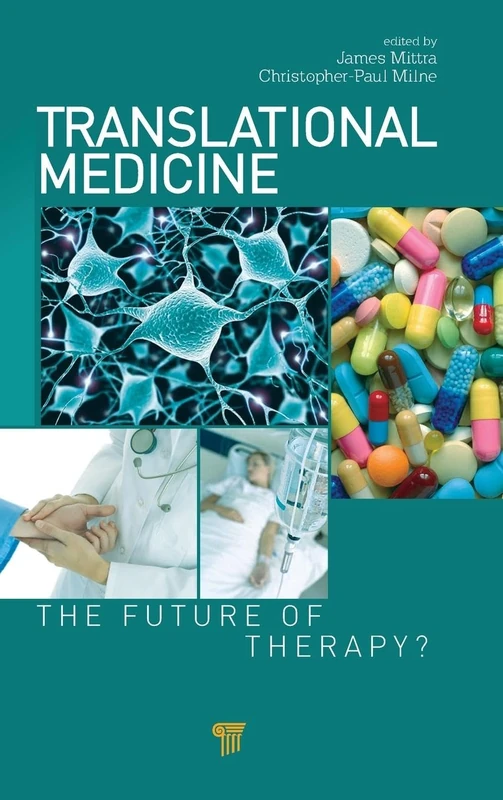 Translational Medicine: The Future of Therapy?