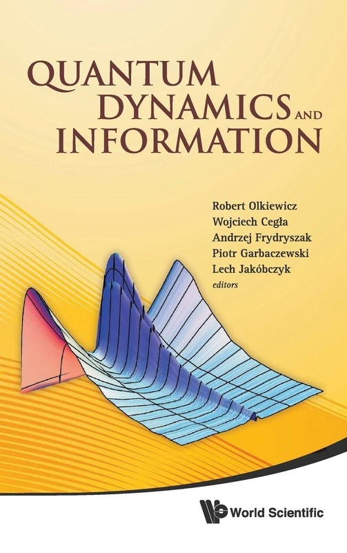 Quantum Dynamics and Information: Proceedings of the 46th Karpacz Winter School of Theoretical Physics - Image 1
