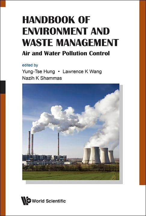 HANDBOOK OF ENVIRONMENT AND WASTE MANAGEMENT: AIR AND WATER POLLUTION CONTROL: 1