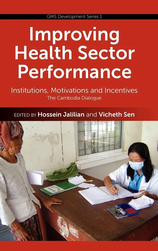 Improving Health Sector Performance: Institutions, Motivations and Incentives - The Cambodia Dialogue - Image 1
