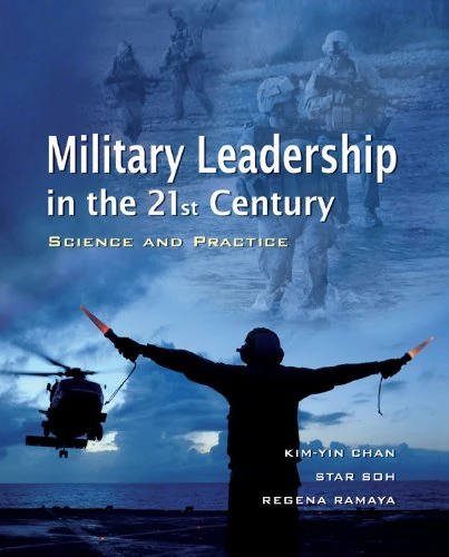 Military Leadership in the 21st Century: Science and Practice