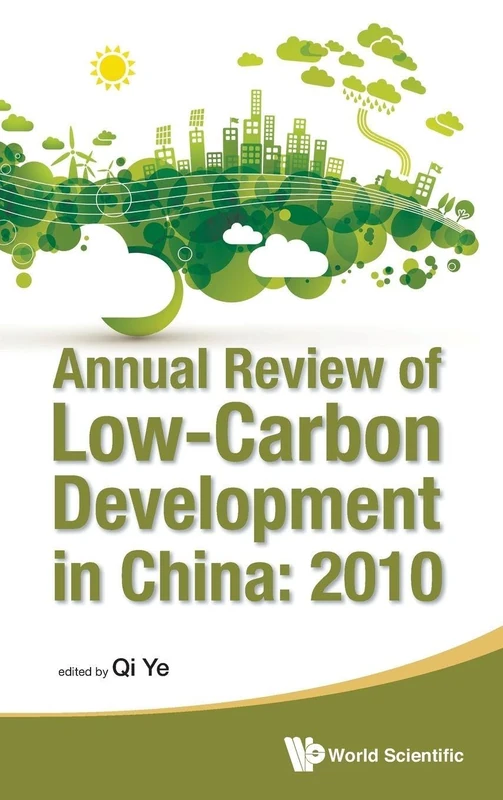 Annual Review Of Low-Carbon Development In China: 2010