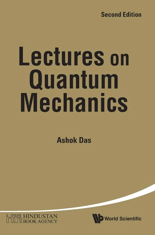 LECTURES ON QUANTUM MECHANICS (2ND EDITION)