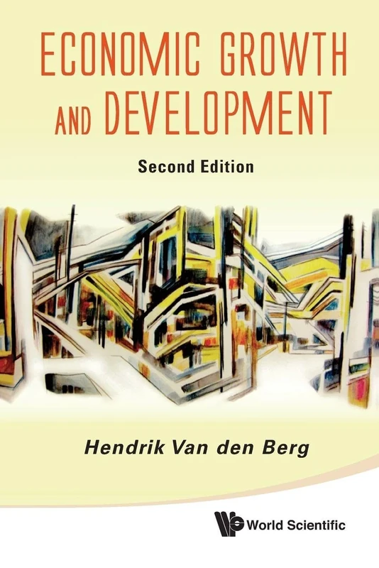 ECONOMIC GROWTH AND DEVELOPMENT (2ND EDITION)