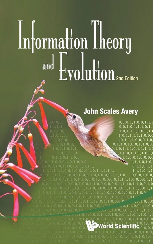 INFORMATION THEORY AND EVOLUTION (2ND EDITION)