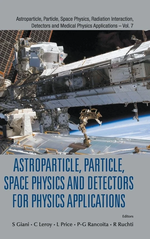 Astroparticle, Particle, Space Physics And Detectors For Physics Applications - Proceedings Of The 13Th Icatpp Conference: Proceedings of the 13th ... Detectors And Medical Physics Applications)