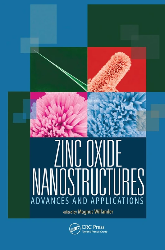 Taylor & Francis Zinc Oxide Nanostructures - Advances and Applications