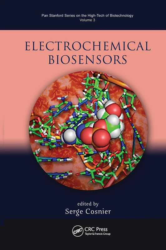 Electrochemical Biosensors (Jenny Stanford Series on the High‐Tech of Biotechnology)