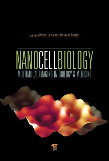 NanoCellBiology: Multimodal Imaging in Biology and Medicine - Image 1