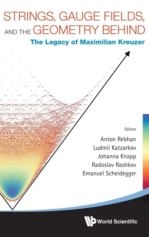 STRINGS, GAUGE FIELDS, AND THE GEOMETRY BEHIND: THE LEGACY OF MAXIMILIAN KREUZER - Image 1