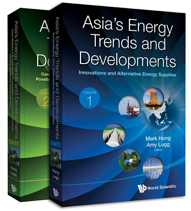 Asia's Energy Trends and Developments (2 Volumes) - World Scientific