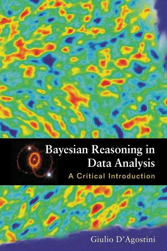 Bayesian Reasoning in Data Analysis: A Critical Introduction