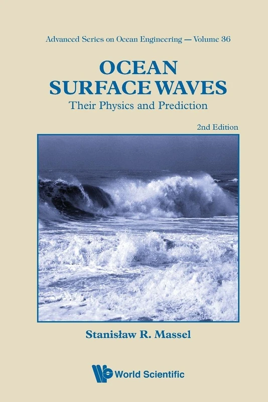 World Scientific Ocean Surface Waves: Physics and Prediction