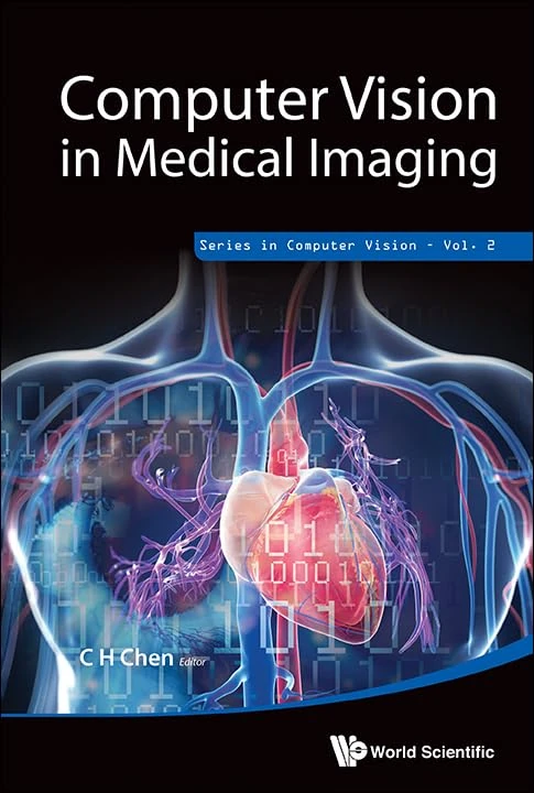 Computer Vision in Medical Imaging (Series in Computer Vision): 2