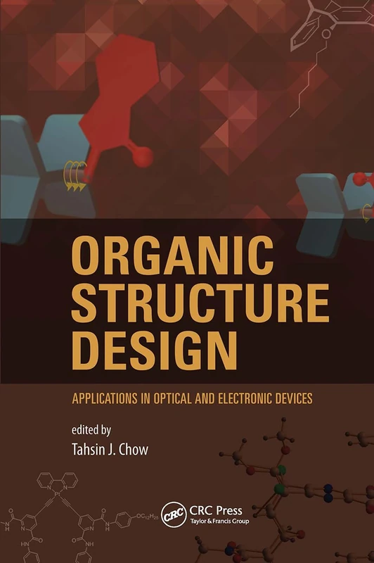 Organic Structures Design: Applications in Optical and Electronic Devices
