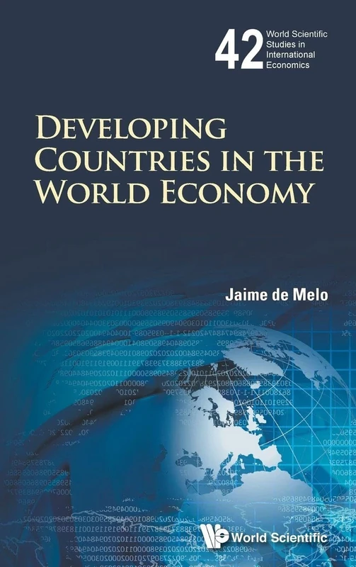Developing Countries In The World Economy: 42 (World Scientific Studies in International Economics)