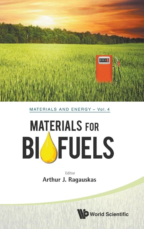 Materials For Biofuels: 4 (Materials and Energy)