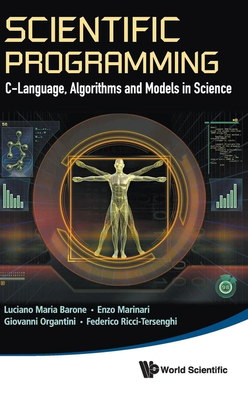 SCIENTIFIC PROGRAMMING: C-LANGUAGE, ALGORITHMS AND MODELS IN SCIENCE