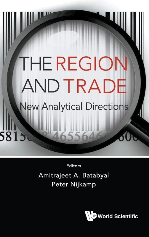 Region And Trade, The: New Analytical Directions