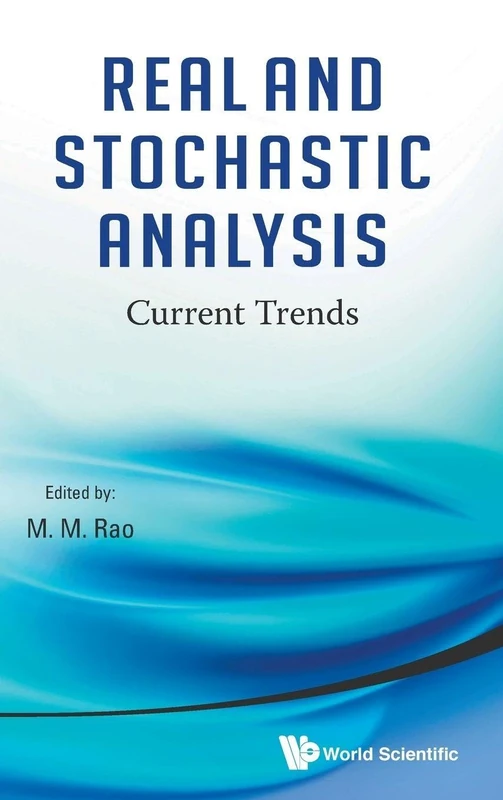 REAL AND STOCHASTIC ANALYSIS: CURRENT TRENDS