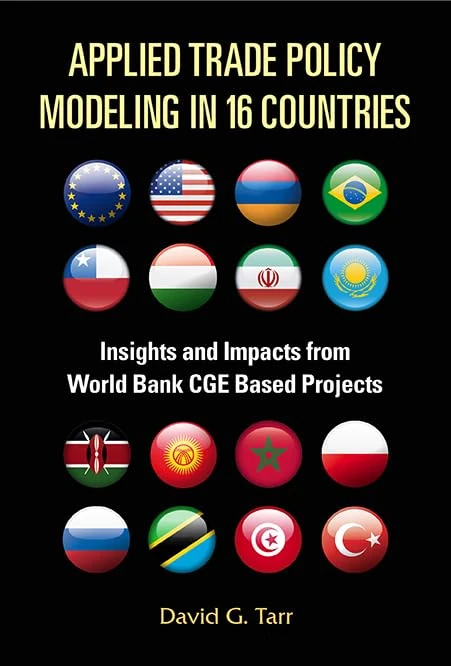 Applied Trade Policy Modeling In 16 Countries: Insights And Impacts From World Bank Cge Based Projects: 34 (World Scientific Studies in International Economics)