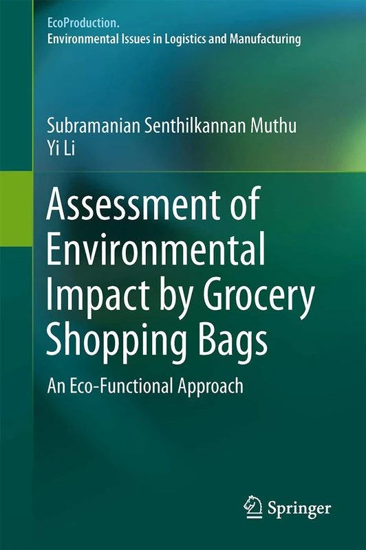 Assessment of Environmental Impact by Grocery Shopping Bags: An Eco-Functional Approach (EcoProduction)