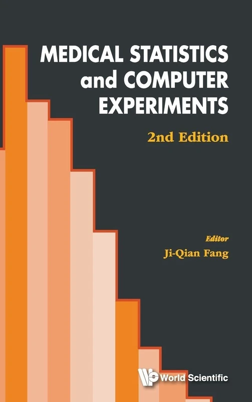 Medical Statistics And Computer Experiments (2nd Edition)