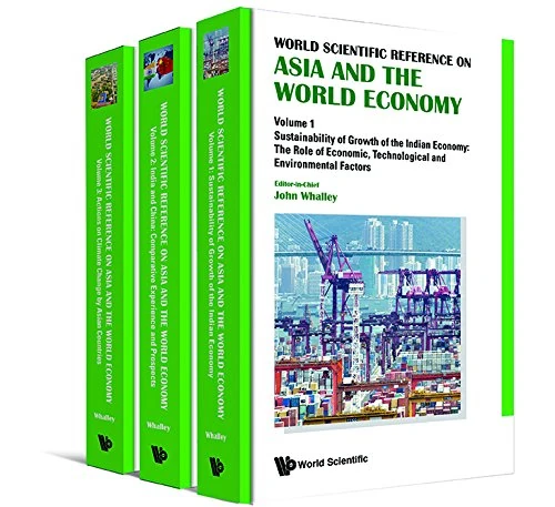 World Scientific Reference On Asia And The World Economy (In 3 Volumes)