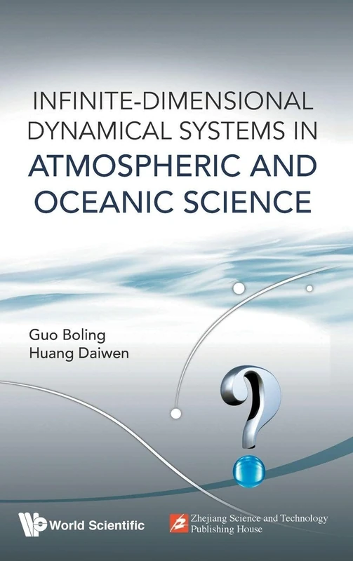 Infinite-Dimensional Dynamical Systems In Atmospheric And Oceanic Science (Institute of Applied Physics and Computational Mathematics, China)