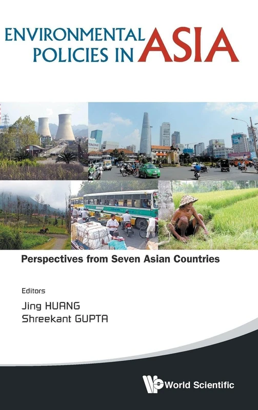 Environmental Policies In Asia: Perspectives From Seven Asian Countries