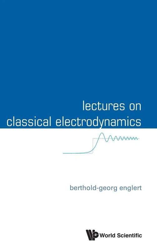 Lectures On Classical Electrodynamics