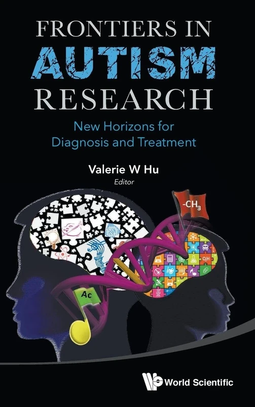 Frontiers In Autism Research: New Horizons For Diagnosis And Treatment