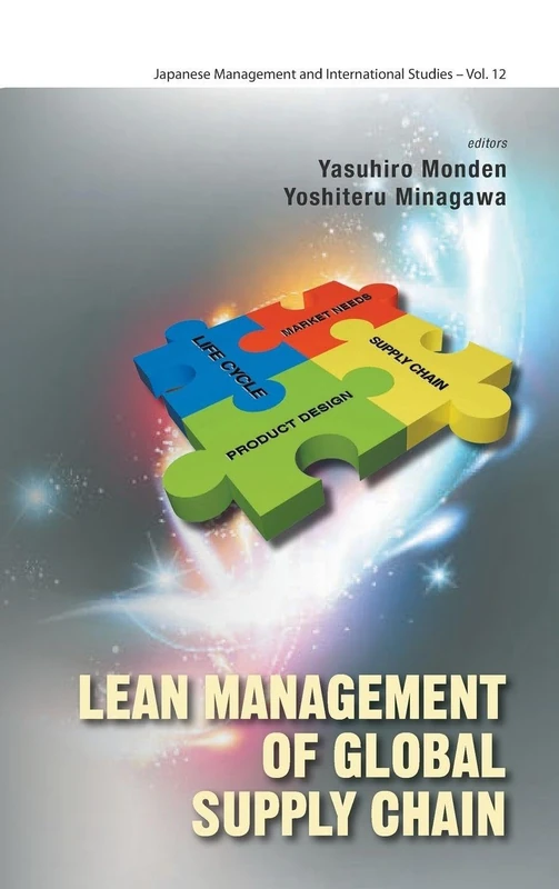 Lean Management Of Global Supply Chain: 12 (Japanese Management and International Studies)