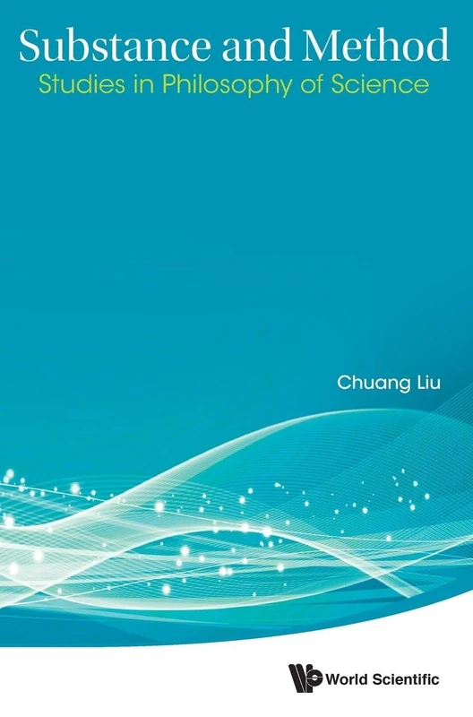 Substance And Method: Studies In Philosophy Of Science