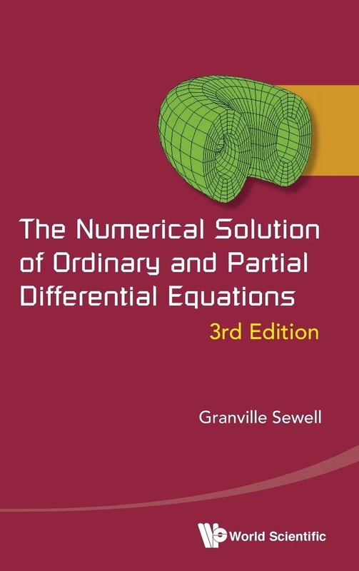 Numerical Solution Of Ordinary And Partial Differential Equations, The (3rd Edition)