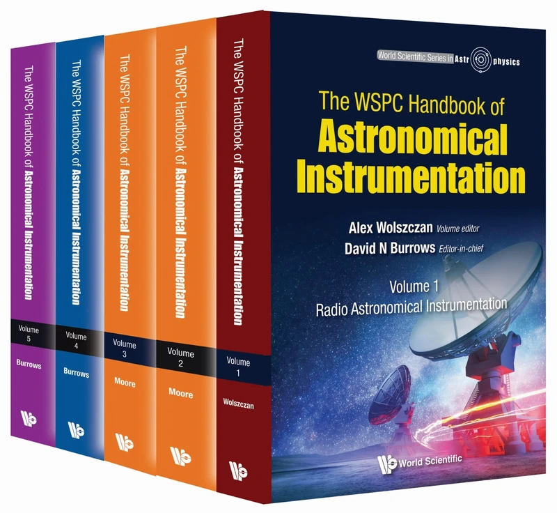 The WSPC Handbook of Astronomical Instrumentation (In 5 Volumes): 0 (World Scientific Series In Astrophysics)