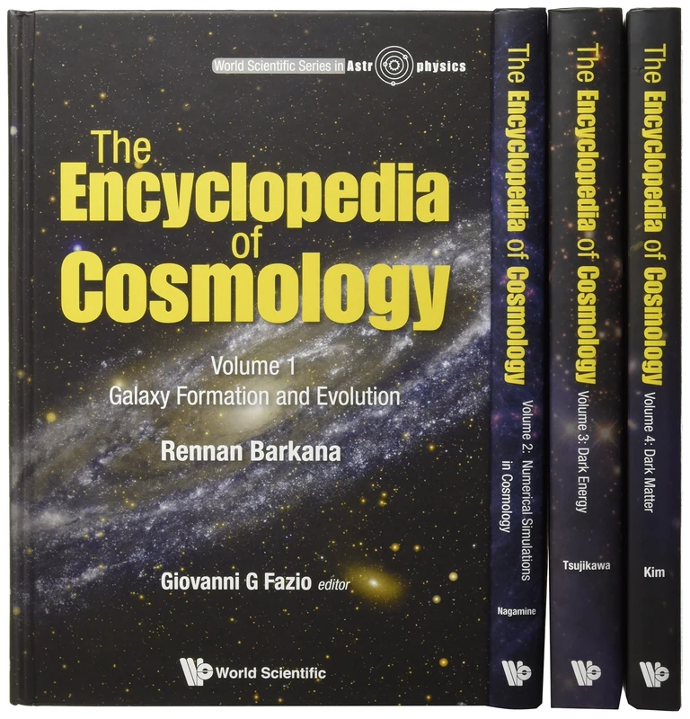 The Encyclopedia Of Cosmology (In 4 Volumes): 0 (World Scientific Series In Astrophysics)