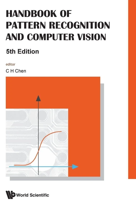 Handbook of Pattern Recognition and Computer Vision: 5th Edition